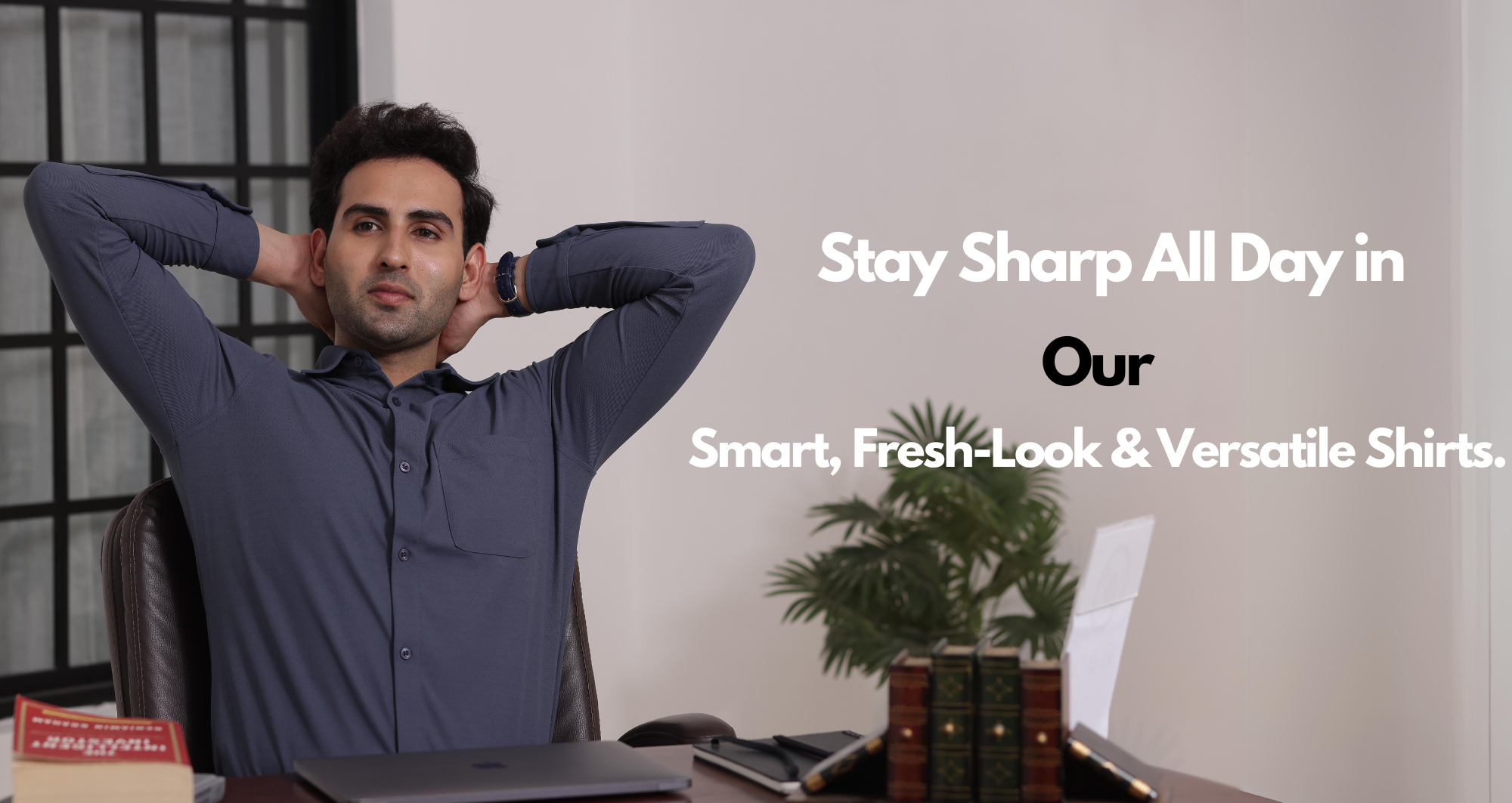 Stay sharp all day in our smart, fresh-look & versatile shirts